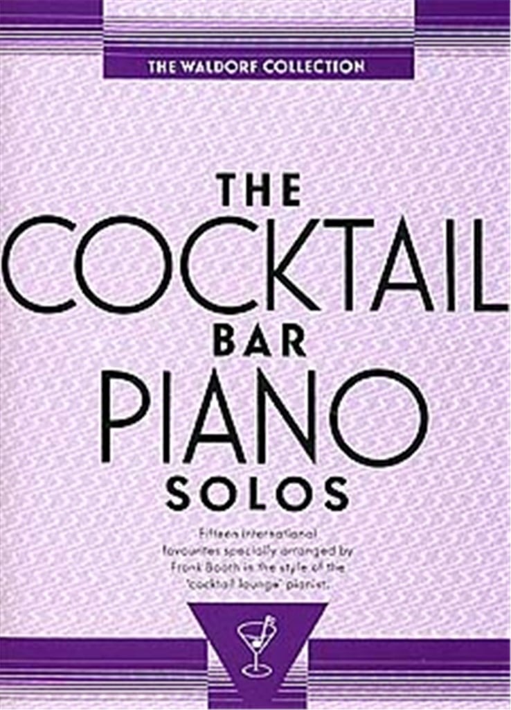 The Cocktail Bar Piano Solos